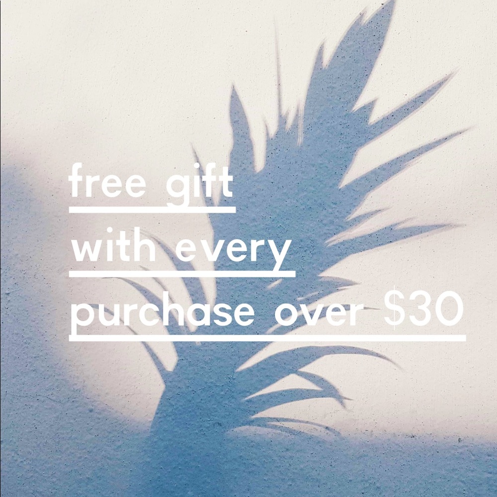 FREE GIFT WITH $30 PURCHASE